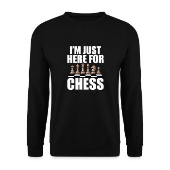 Chess Player Souvenir - I'm Just Here For Chess - Unisex Sweatshirt - black - Front - Alina (178cm) & Michal (187cm)