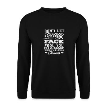 Tennis Spieler Lass Dich Nicht Vom Süßen Gesicht - Unisex Pullover - Schwarz - Vorne - Alina (178cm) & Michal (187cm)