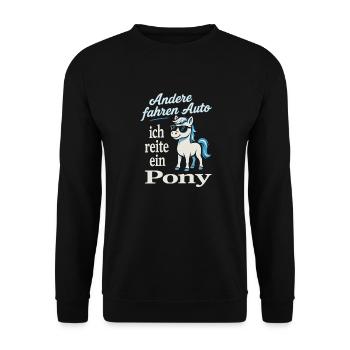 Others drive a car I ride a pony - Unisex Sweatshirt - black - Front - Alina (178cm) & Michal (187cm)