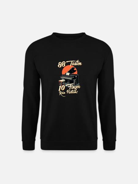 Piano Pianisten Hobby Klavierspieler Musik Spruch - Unisex Pullover - Schwarz
