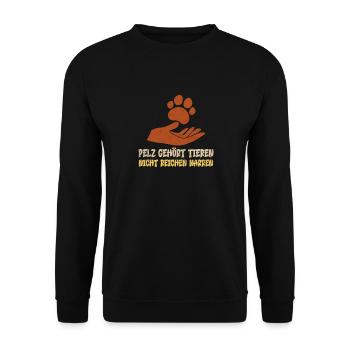 Tierschutz PELZ GEHÖRT TIEREN NICHT NARREN - Unisex Pullover - Schwarz - Vorne - Alina (178cm) & Michal (187cm)