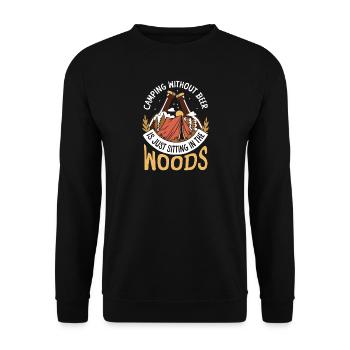 Camping Ohne Bier Sitzt Nur Im Wald - Unisex Pullover - Schwarz - Vorne - Alina (178cm) & Michal (187cm)