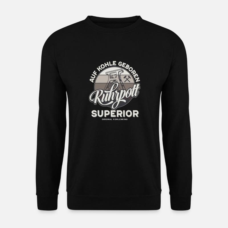 Ruhrpott - Auf Kohle Geboren - Unisex Pullover - Schwarz