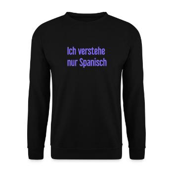 Ich verstehe nur Spanisch - Unisex Pullover - Schwarz - Vorne - Alina (178cm) & Michal (187cm)
