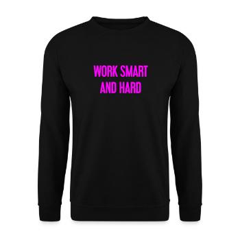 Work Smart and Hard – Success motto for doers - Unisex Sweatshirt - black - Front - Alina (178cm) & Michal (187cm)
