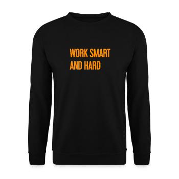 Work Smart and Hard – Success motto for doers - Unisex Sweatshirt - black - Front - Alina (178cm) & Michal (187cm)