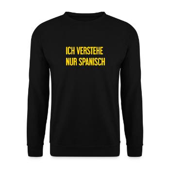 Ich verstehe nur Spanisch - Unisex Pullover - Schwarz - Vorne - Alina (178cm) & Michal (187cm)