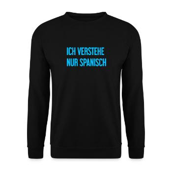 Ich verstehe nur Spanisch - Unisex Pullover - Schwarz - Vorne - Alina (178cm) & Michal (187cm)