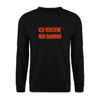 Ich verstehe nur Bahnhof - Unisex Pullover - Schwarz - Vorne - Alina (178cm) & Michal (187cm)