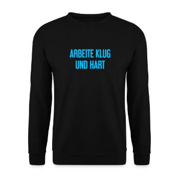 Work Smart And Hard – Success Motto For Doers - Unisex Sweatshirt - black - Front - Alina (178cm) & Michal (187cm)