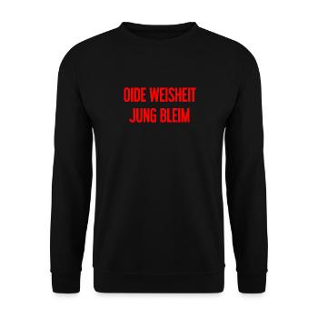 Oide Weisheit, jung bleim – dicton bavarois - Sweat-shirt Unisexe - noir - Devant - Alina (178cm) & Michal (187cm)