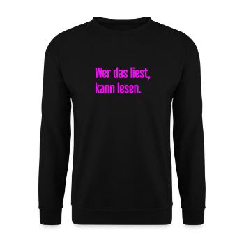 Wer das liest, kann lesen. - Unisex Pullover - Schwarz - Vorne - Alina (178cm) & Michal (187cm)