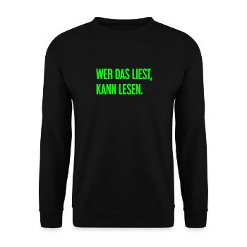 If you read this, you can read. - Unisex Sweatshirt - black - Front - Alina (178cm) & Michal (187cm)