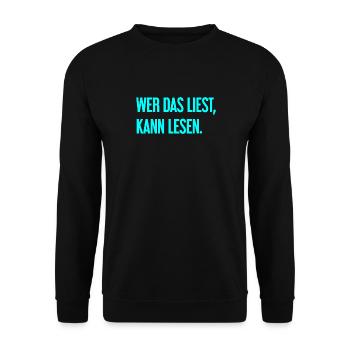 If you read this, you can read. - Unisex Sweatshirt - black - Front - Alina (178cm) & Michal (187cm)
