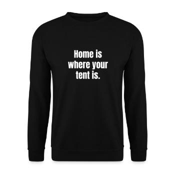 Home is where your tent is - Unisex Sweatshirt - black - Front - Alina (178cm) & Michal (187cm)
