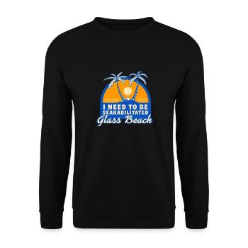 J’ai besoin d’être seahabilité Glass Beach été - Sweat-shirt Unisexe - noir - Devant - Alina (178cm) & Michal (187cm)