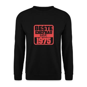Beste Ehefrau 1975 - Unisex Pullover - Schwarz - Vorne - Alina (178cm) & Michal (187cm)