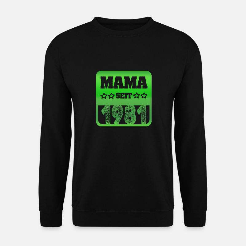 Mutter 1981 - Unisex Pullover - Schwarz