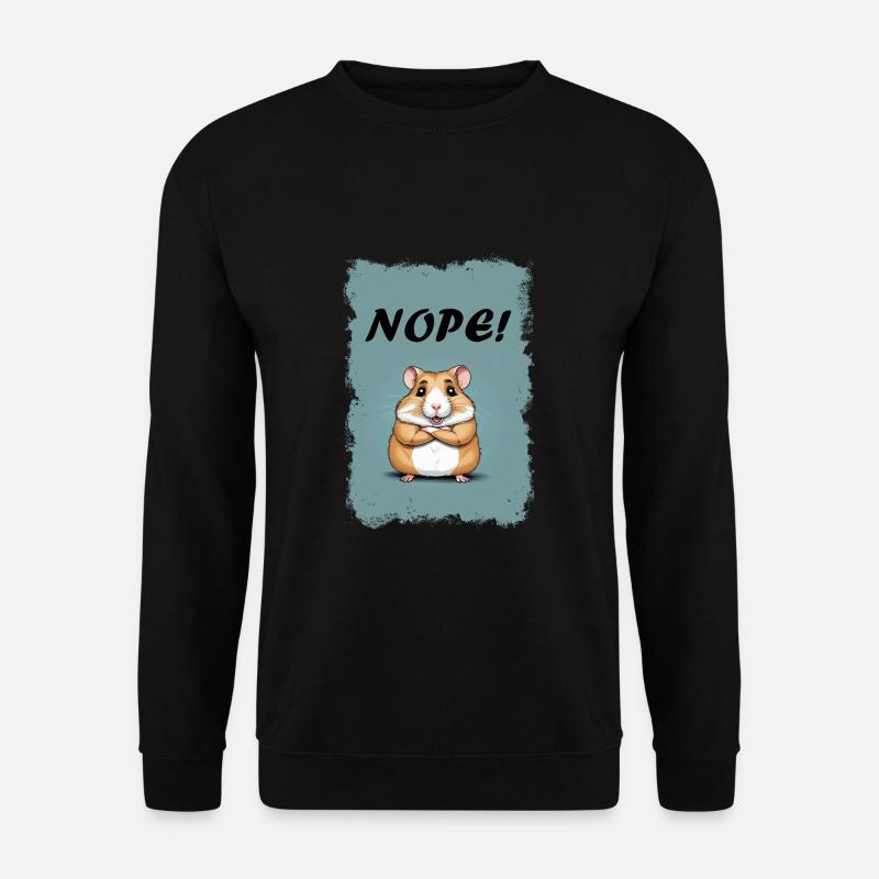 Nope! - Hamster - Unisex Pullover - Schwarz