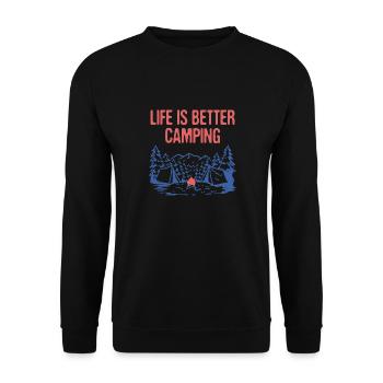 Life is Better Camping Motivational Quote Camper - Unisex Sweatshirt - black - Front - Alina (178cm) & Michal (187cm)
