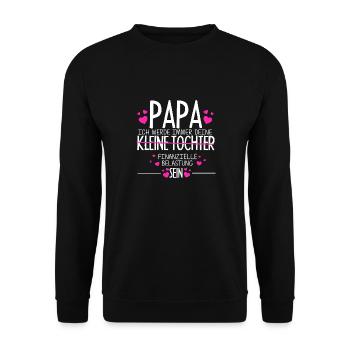 PAPA, ICH WERDE IMMER DEINE finanzielle Belastung - Unisex Pullover - Schwarz - Vorne - Alina (178cm) & Michal (187cm)