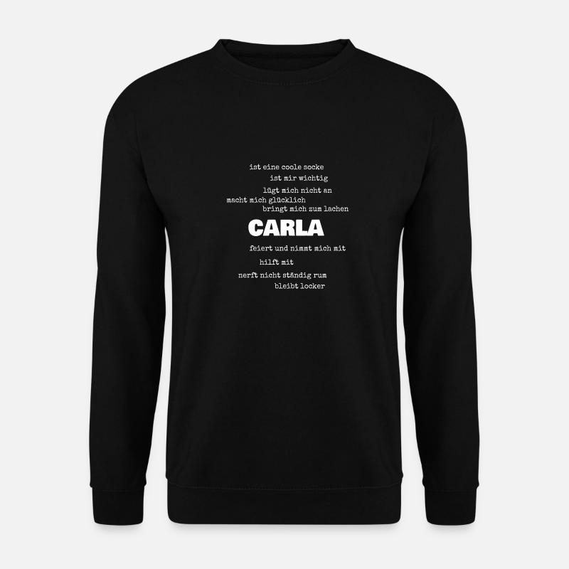 Sayings Carla - Unisex Sweatshirt - black