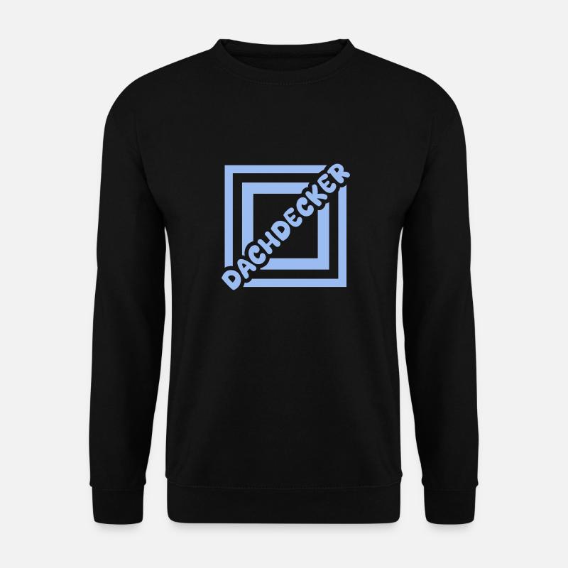 Dachdecker - Unisex Pullover - Schwarz