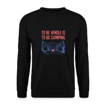 Être entier, c’est être camping Citation de motivation - Sweat-shirt Unisexe - noir - Devant - Alina (178cm) & Michal (187cm)