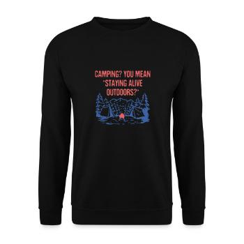 Staying Alive Outdoors Funny Camping Humor Camper - Unisex Sweatshirt - black - Front - Alina (178cm) & Michal (187cm)