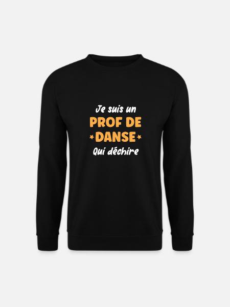 Prof de danse - Sweat-shirt Unisexe - noir