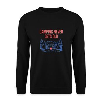 Camping Never Gets Old Camper Motivational Quote - Unisex Pullover - Schwarz - Vorne - Alina (178cm) & Michal (187cm)