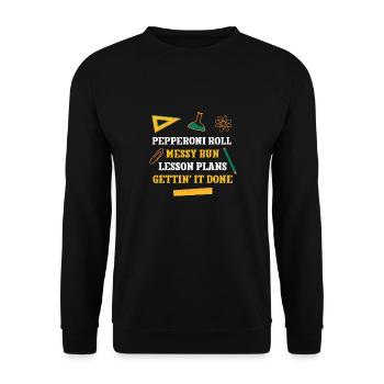 Pepperoni Roll Messy Bun Lesson Plans Funny - Unisex Sweatshirt - black - Front - Alina (178cm) & Michal (187cm)