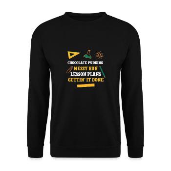 Chocolate Pudding Messy Bun Lesson Plans Funny - Unisex Sweatshirt - black - Front - Alina (178cm) & Michal (187cm)