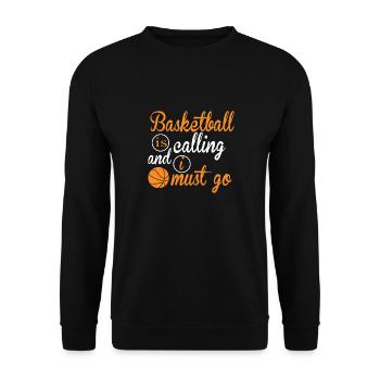 Basketball Is Calling And I Must Go Funny Gift - Unisex Sweatshirt - black - Front - Alina (178cm) & Michal (187cm)