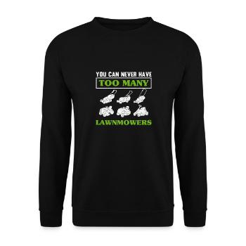 You Can Never Have Too Many Lawnmowers Lawn Mower - Sweat-shirt Unisexe - noir - Devant - Alina (178cm) & Michal (187cm)