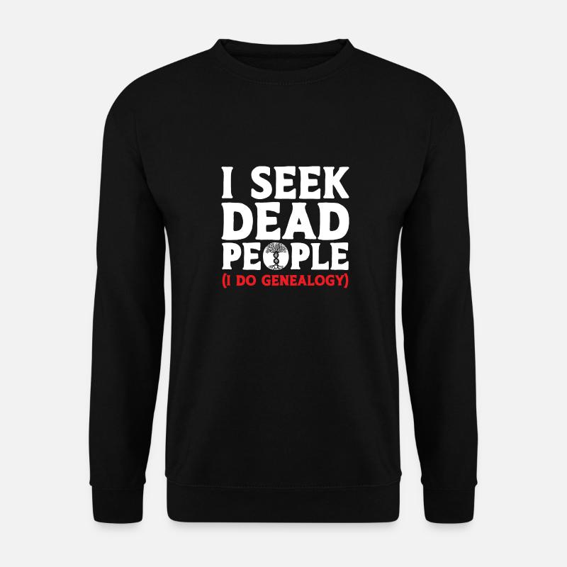 Généalogie Généalogie Généalogiste - Sweat-shirt Unisexe - noir