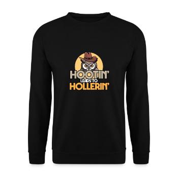Hootin' Leads To Hollerin' Funny Cowboy - Unisex Pullover - Schwarz - Vorne - Alina (178cm) & Michal (187cm)