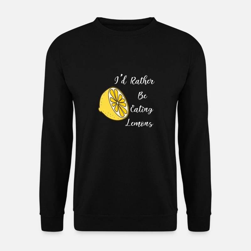 Eating Lemons Funny Quote Lemonade - Unisex Sweatshirt - black