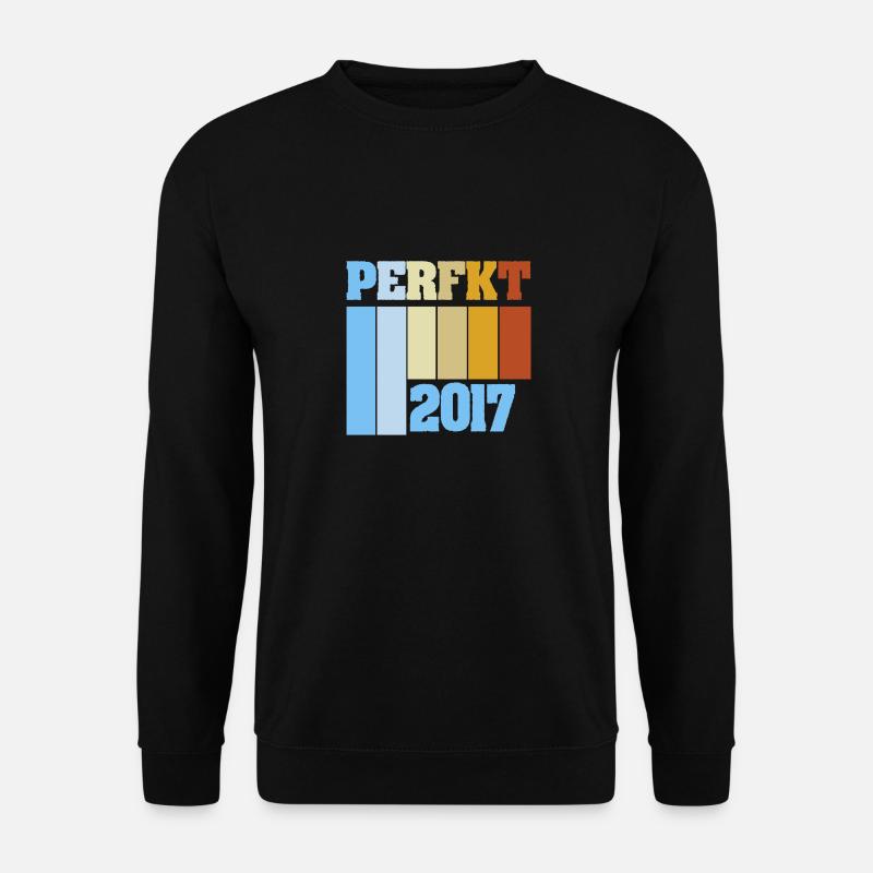 Perfect 2017 - Unisex Sweatshirt - black