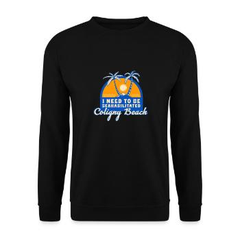 I Need To Be Seahabilitated Coligny Beach Summer - Unisex Pullover - Schwarz - Vorne - Alina (178cm) & Michal (187cm)