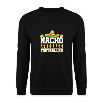 Cinco de Mayo Nacho Average Footballer Mexican - Unisex Sweatshirt - black - Front - Alina (178cm) & Michal (187cm)