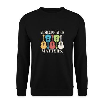 Music Teacher Music Education Matters Musician - Unisex Pullover - Schwarz - Vorne - Alina (178cm) & Michal (187cm)