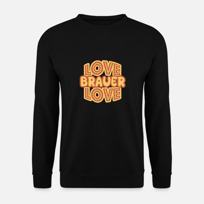 Gift for brewers - Unisex Sweatshirt - black