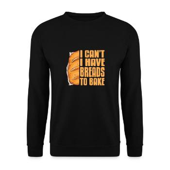 I Can't I Have Breads To Bake Awesome Baker Tea - Unisex Sweatshirt - black - Front - Alina (178cm) & Michal (187cm)