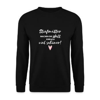 Stiefmütter machen die Welt viel schöner - Unisex Pullover - Schwarz - Vorne - Alina (178cm) & Michal (187cm)