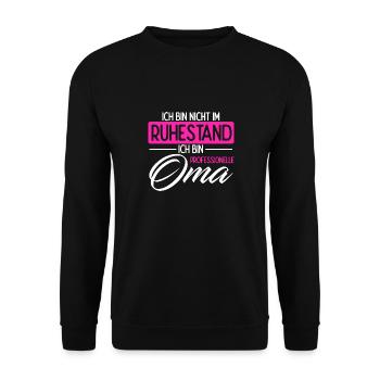 Professionelle Oma Ruhestand Rente Geschenk Großmu - Unisex Pullover - Schwarz - Vorne - Alina (178cm) & Michal (187cm)