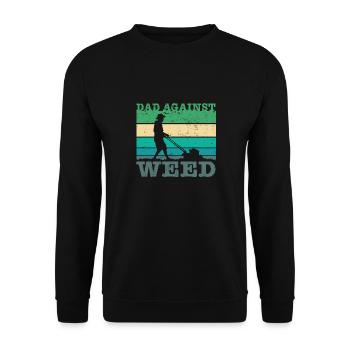 Dads Against Weed Funny Gardening Lawnmower Dad - Unisex Pullover - Schwarz - Vorne - Alina (178cm) & Michal (187cm)
