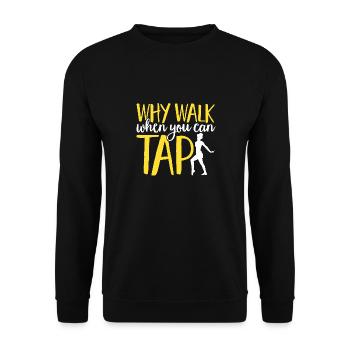 Tap Dance Teacher Tap Dancer Tap Dance - Unisex Sweatshirt - black - Front - Alina (178cm) & Michal (187cm)