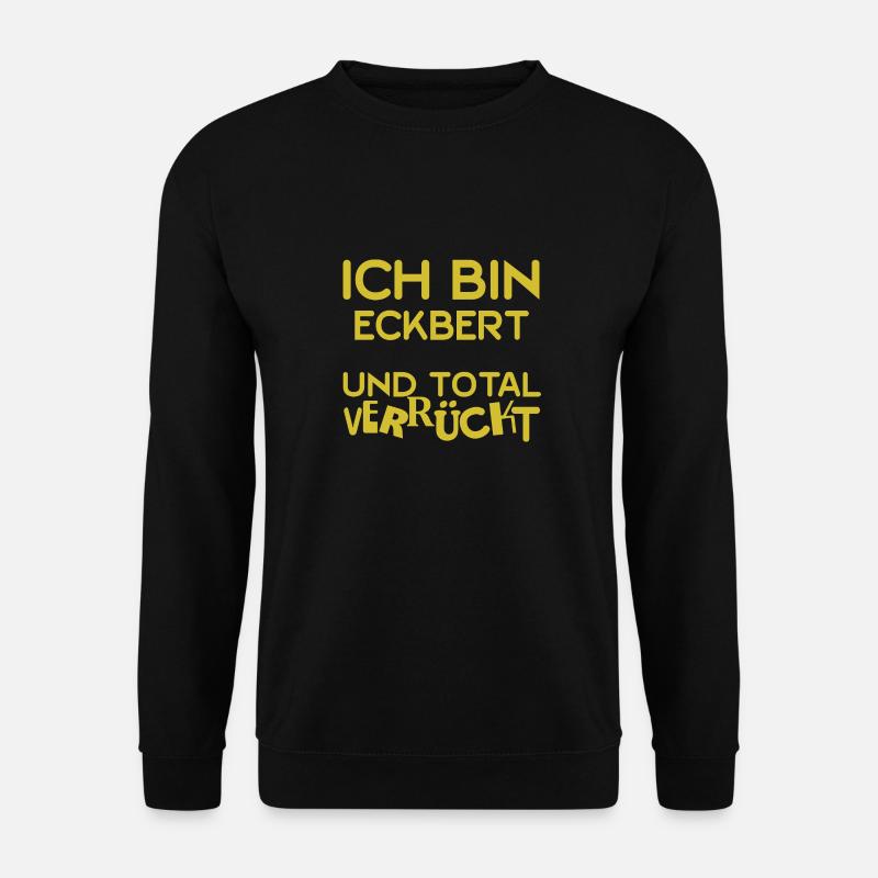 Gift for Eckbert - Unisex Sweatshirt - black