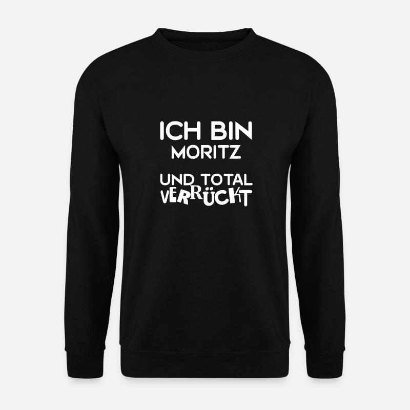 Moritz als Vorname - Unisex Pullover - Schwarz
